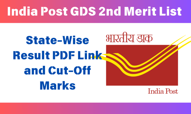 India Post GDS 2nd Merit List 2024: State-Wise PDF Link (Out), Cut-Off Marks, and Results @ indiapostgdsonline.gov.in