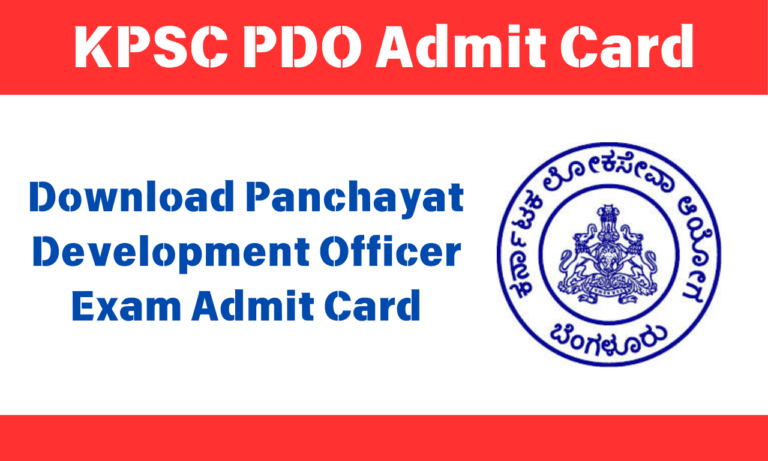 KPSC PDO Admit Card 2024 (Coming Soon) – Download Panchayat Development Officer Admit Card @ kpsc.kar.nic.in